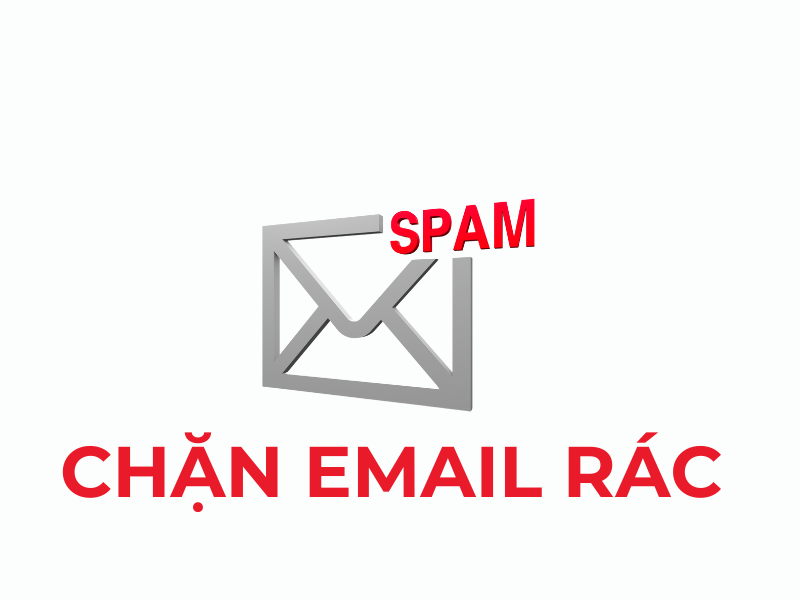 Hướng dẫn chặn spam mail theo nhóm