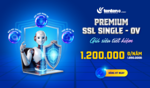 Big sale Premium SSL Single- OV giảm 690K đăng ký mới năm đầu