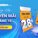 [Tháng 10_Khách lẻ] Tổng hợp các ưu đãi hot nhất tại Tenten.vn (update liên tục)