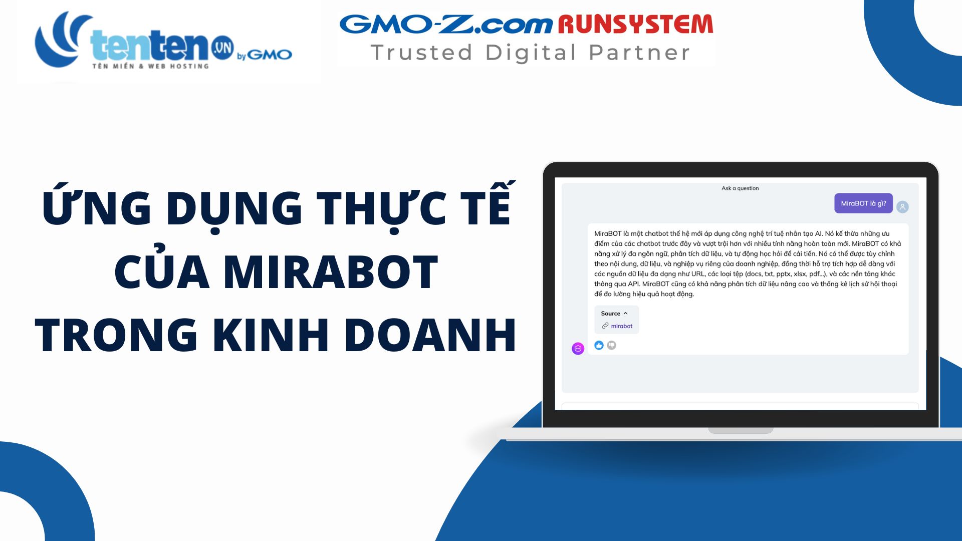 MiraBOT là gì? Ứng dụng thực tế của MiraBOT trong kinh doanh