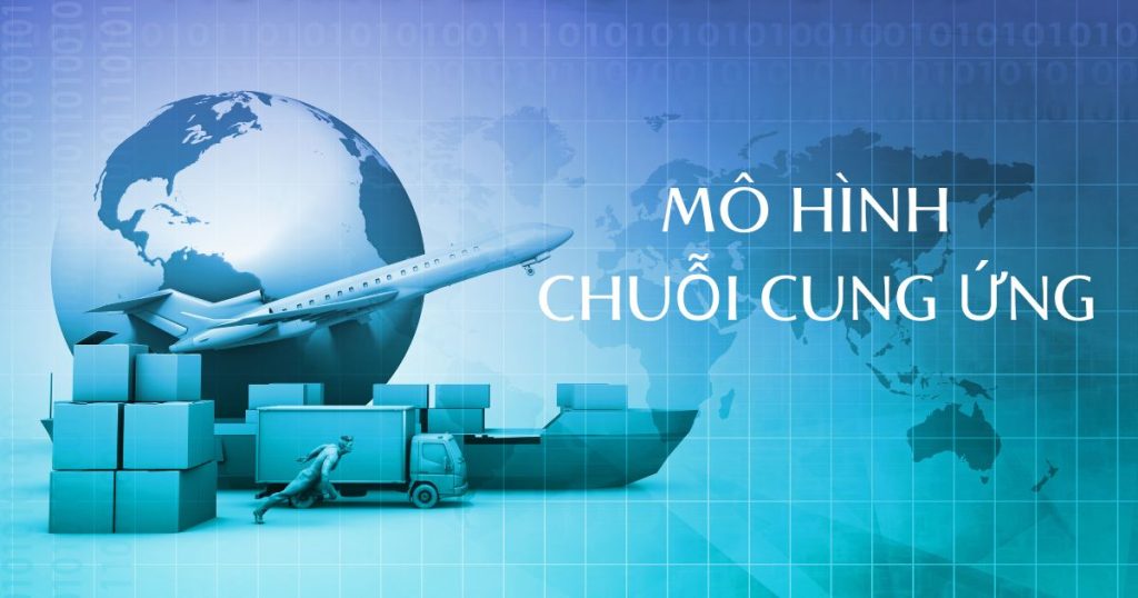 mô hình chuỗi cung ứng