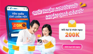 [Đại Lý] Tặng 200K khi giới thiệu thành công đại lý mới