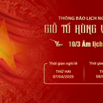 Thông báo lịch nghỉ lễ Giỗ Tổ Hùng Vương năm 2025
