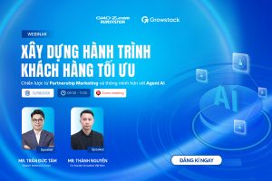 [Webinar] Xây dựng hành trình khách hàng tối ưu: chiến lược Partnership Marketing kết hợp AI thông minh