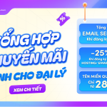 [Tháng 10_Đại lý] Tổng hợp ưu đãi ĐẠI LÝ hot nhất từ Tenten.vn