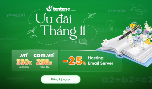 [Tháng 11_Khách lẻ] .VN chỉ 350K/ năm đầu, SSL 0K,  hosting email server tặng thêm đến 2 tháng cùng nhiều ưu đãi khác