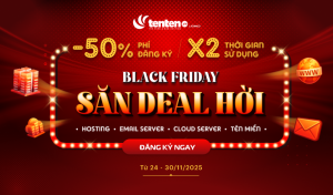 [Black Friday 2025_Khách lẻ] Hosting/ Email Server/ Cloud giảm 50%, tên miền 11K mỗi ngày, SSL giảm 80K