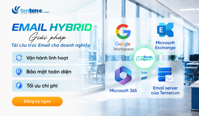 Ra mắt EMAIL HYBRID: Một tên miền – Hai nền tảng: bí quyết tối ưu hóa ngân sách cho SMEs Việt