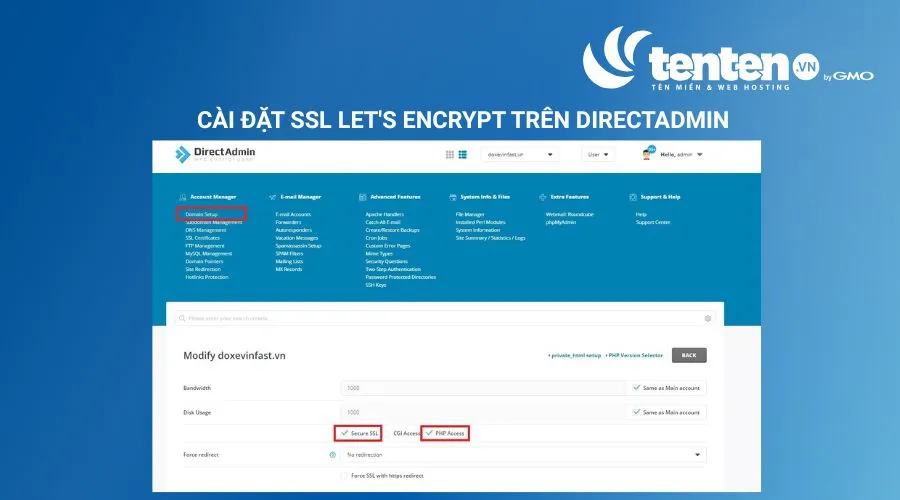 Truy cập vào DirectAdmin, chọn Home, chọn Domain Setup và chọn tên miền cần cài SSL