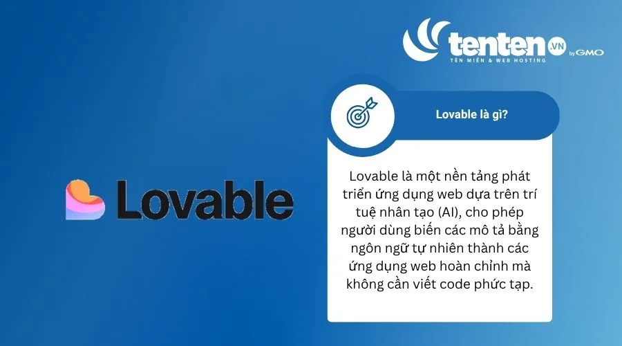 Lovable là một nền tảng phát triển ứng dụng web dựa trên trí tuệ nhân tạo AI
