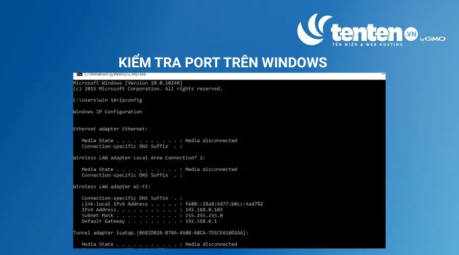 Nhập lệnh “netstat” để thấy danh sách tất cả các Port